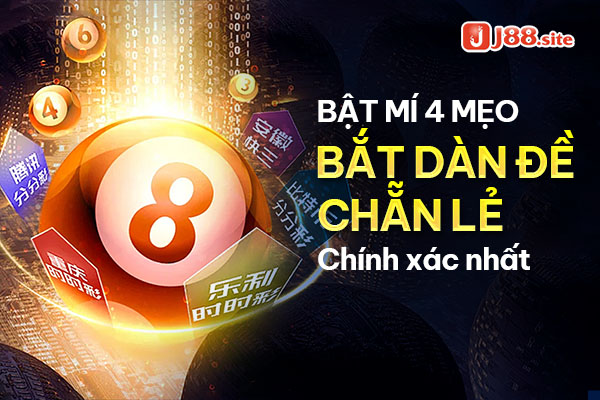 Cách bắt dàn đề chẵn lẻ