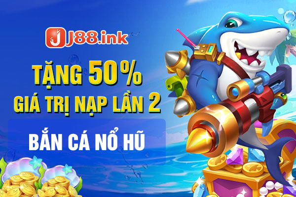 Nạp tiền lần 2 tặng 50% giá trị nạp