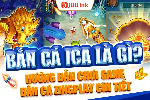 ban ca ica